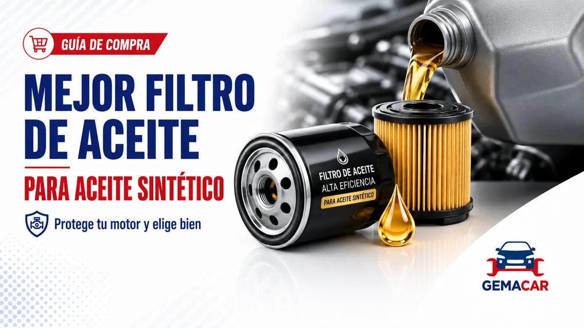 Mejor filtro de aceite para aceite sintético: cuál comprar y cómo elegirlo