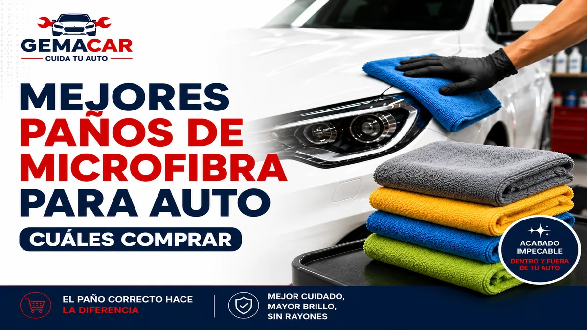 Mejores paños de microfibra para auto: cuáles comprar